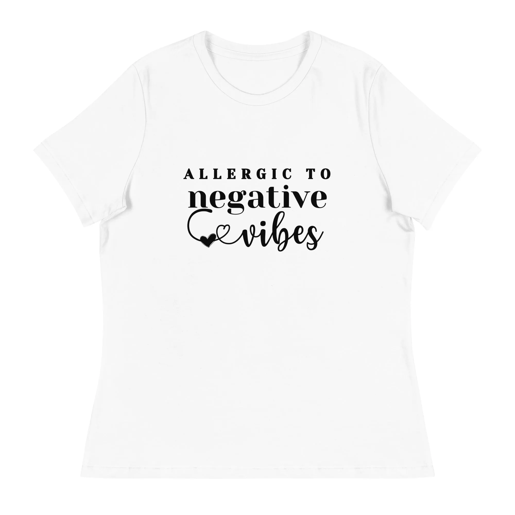 Allergic to Negative Vibes - Women's Relaxed T-Shirt