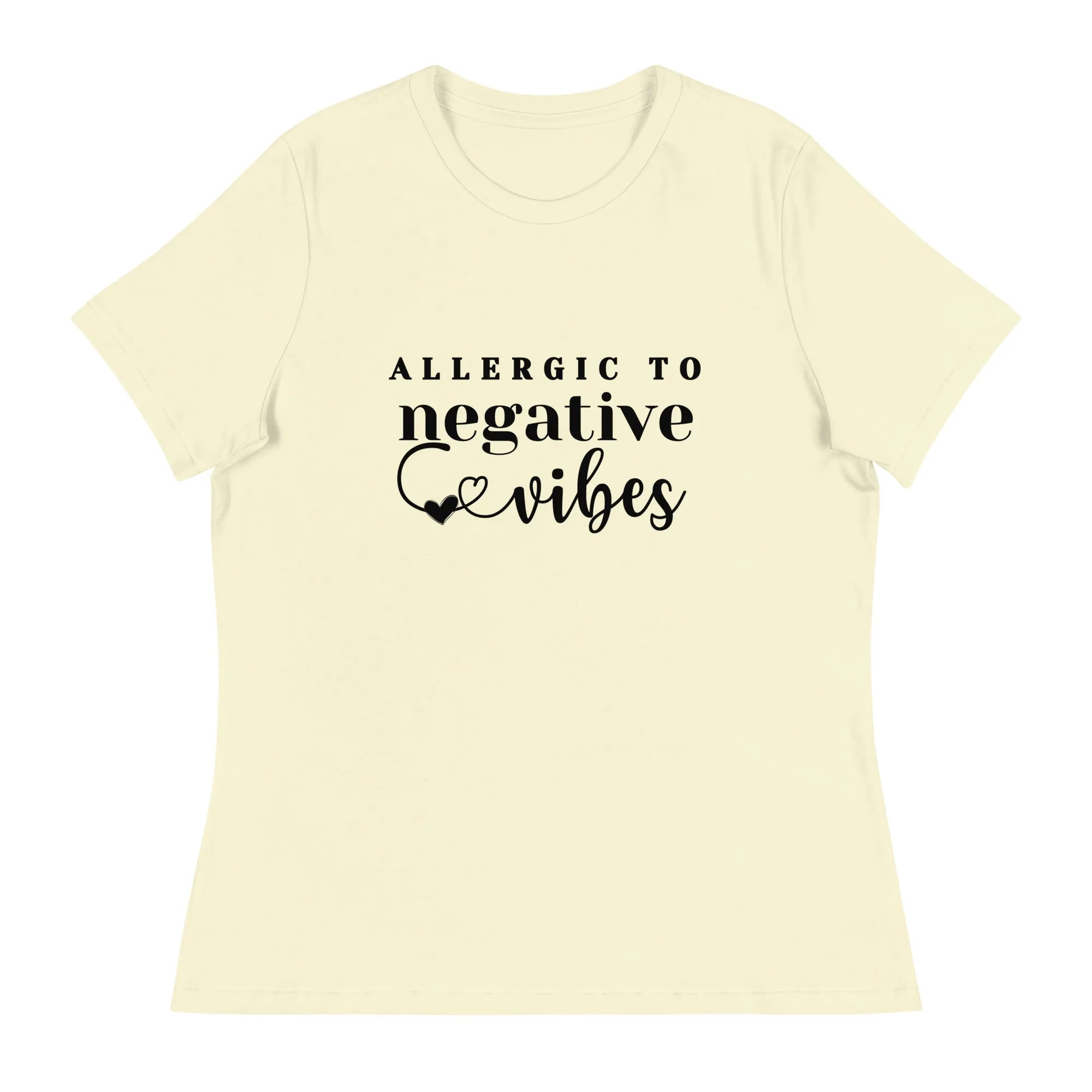 Allergic to Negative Vibes - Women's Relaxed T-Shirt