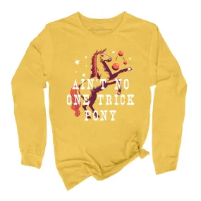 One Trick Pony Long Sleeve Tee