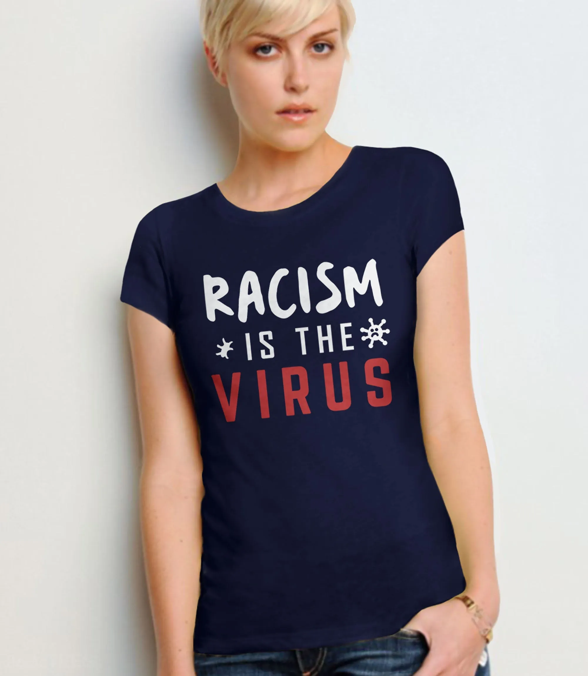 Racism is the Virus Shirt