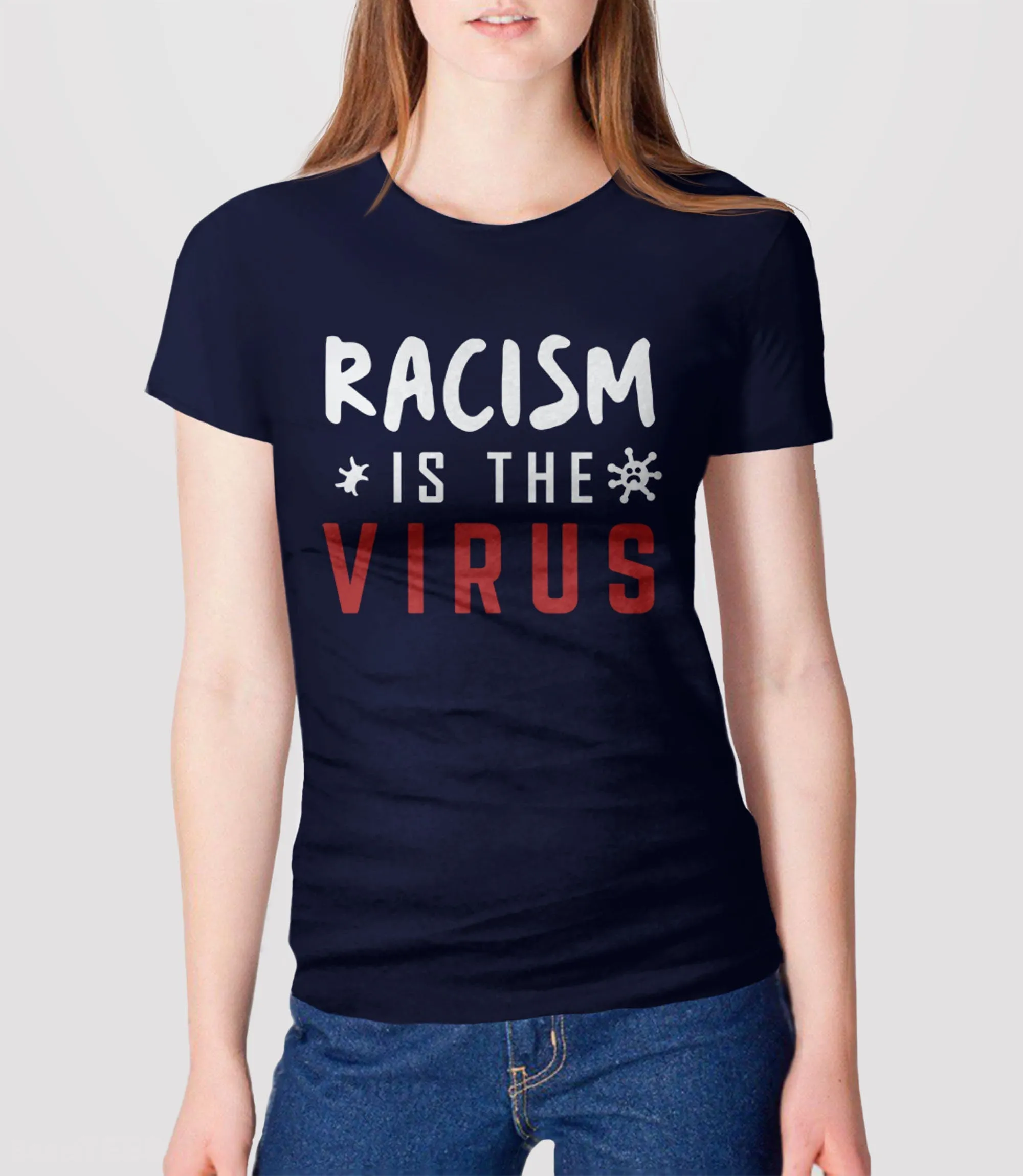 Racism is the Virus Shirt