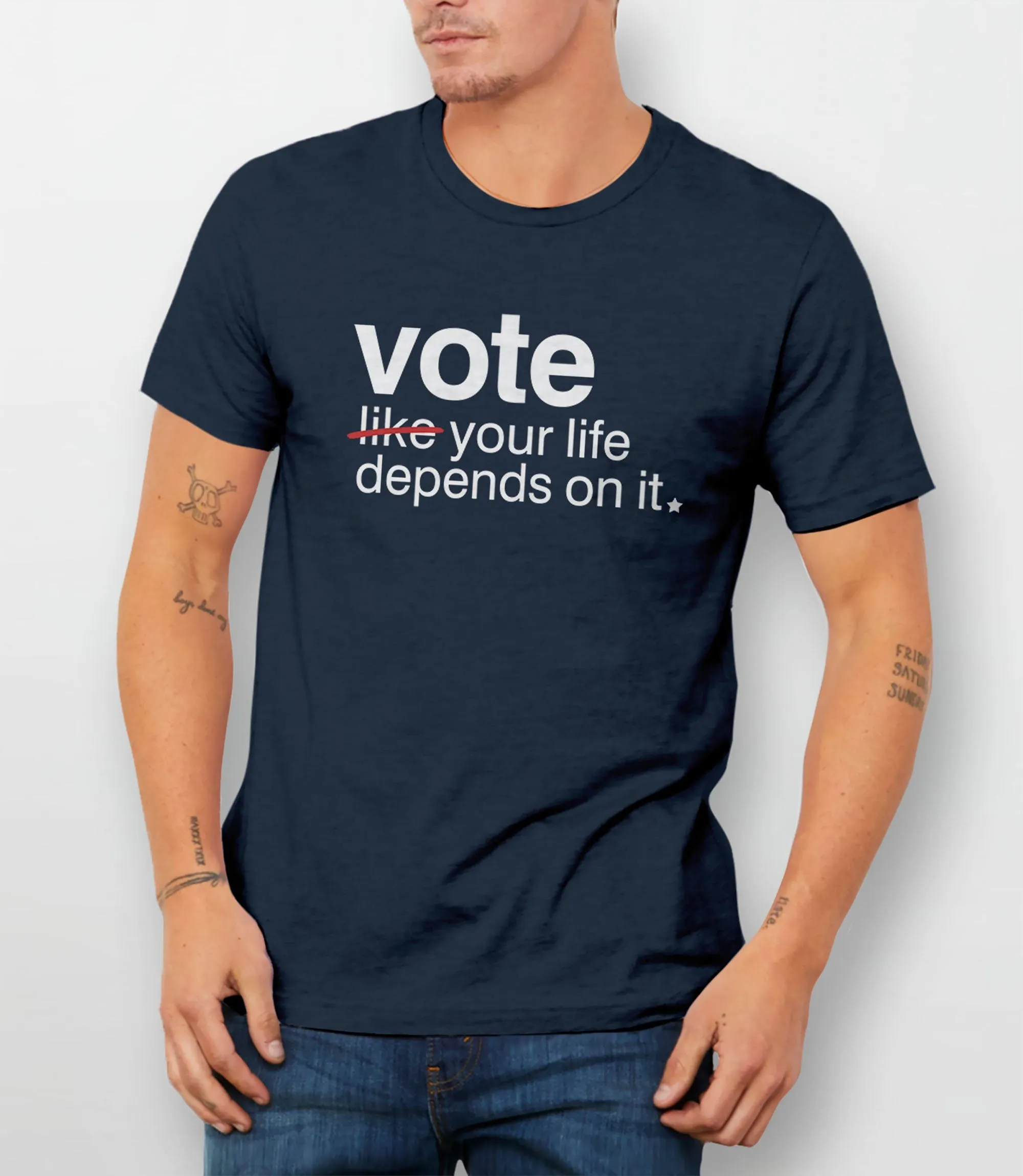 Vote Like Your Life Depends on It Shirt