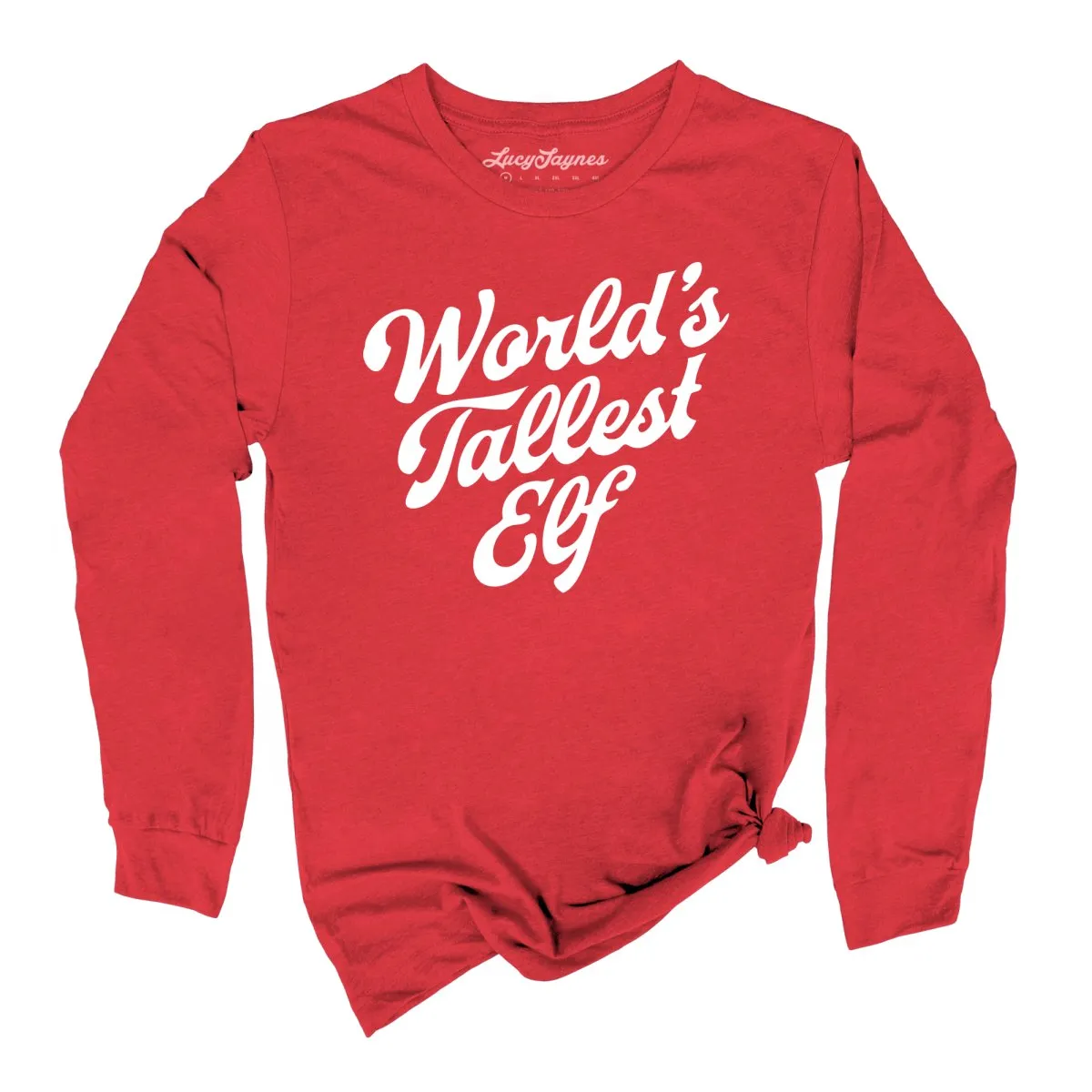 World's Tallest Elf Long Sleeve Tee