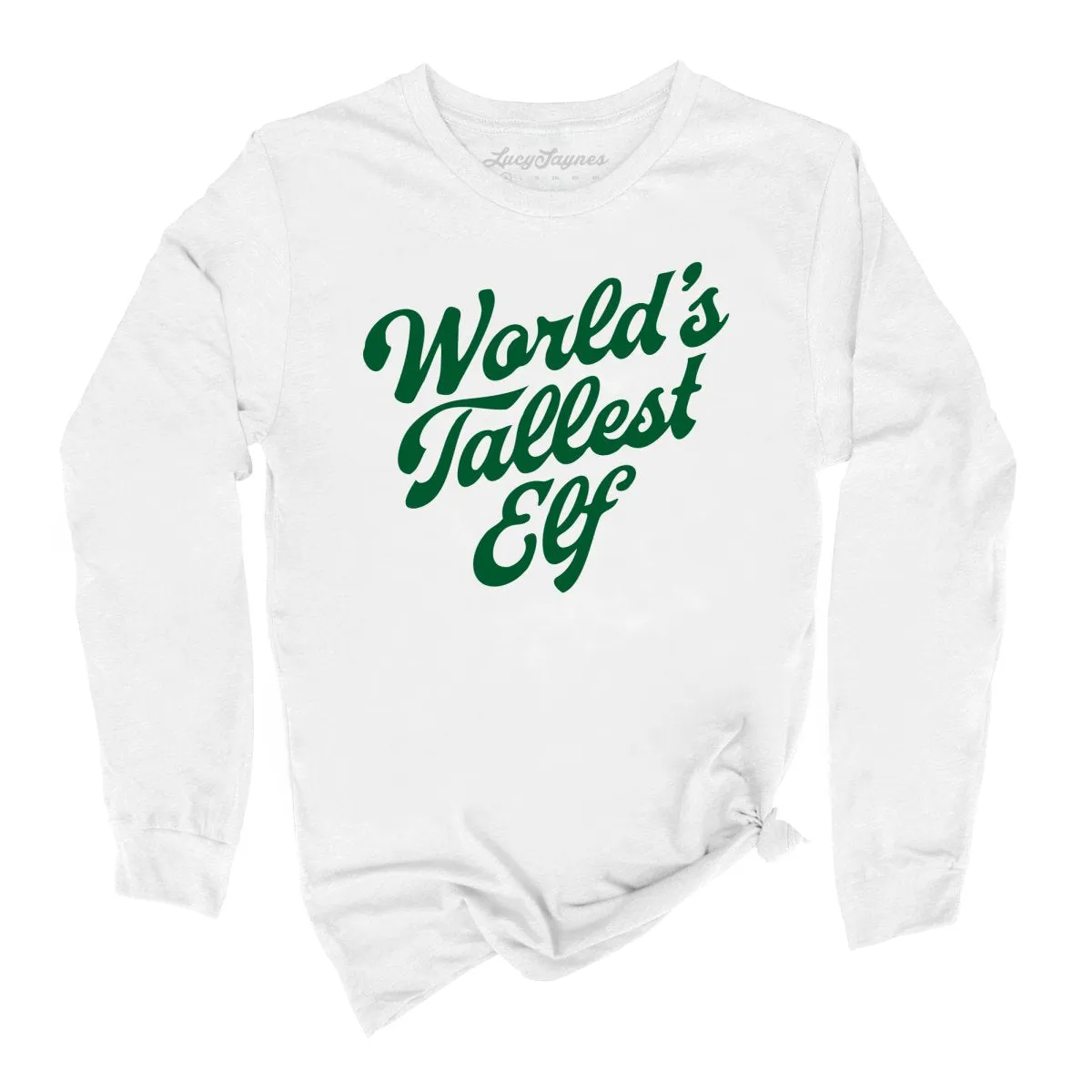 World's Tallest Elf Long Sleeve Tee