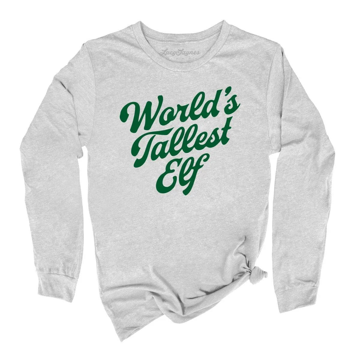 World's Tallest Elf Long Sleeve Tee